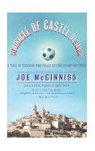 Miracle of Castel Di Sangro A Tale of Passion and Folly in the Heart of Italy 2000 9780767905992 Front Cover