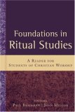 Foundations in Ritual Studies A Reader for Students of Christian Worship cover art