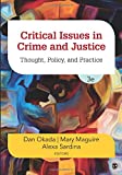 Critical Issues in Crime and Justice Thought, Policy, and Practice 3rd 9781544307992 Front Cover