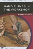 Hand Planes in the Workshop DVD 2006 9781561588992 Front Cover