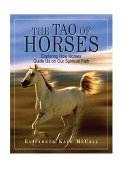 Tao of Horses 2004 9781593370992 Front Cover
