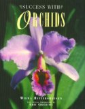 Success with Orchids 2006 9781597640992 Front Cover