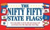 Nifty Fifty State Flags 2008 9781933662992 Front Cover