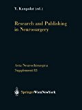 Research and Publishing in Neurosurgery 2011 9783709173992 Front Cover
