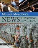Melvin Mencher's News Reporting and Writing  cover art