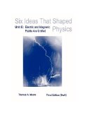 Six Ideas That Shaped Physics Electric and Magnetic Fields Are Unified cover art