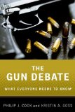 Gun Debate What Everyone Needs to Knowï¿½ cover art