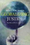 Globalizing Justice The Ethics of Poverty and Power cover art