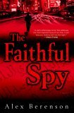 Faithful Spy 2006 9780345478993 Front Cover