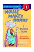 Mouse Makes Words A Phonics Reader 2002 9780375813993 Front Cover