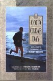Cold Clear Day : The Athletic Biography of Buddy Edelen 2000 9780735103993 Front Cover