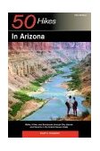 50 Hikes in Arizona 2004 9780881505993 Front Cover