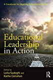 Educational Leadership in Action A Casebook for Aspiring Educational Leaders  9781138020993 Front Cover