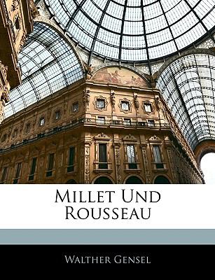 Millet und Rousseau (German Edition) 2010 9781144481993 Front Cover