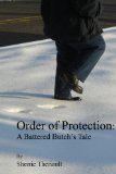Order of Protection A Battered Butch's Tale 2008 9781441410993 Front Cover