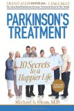 Parkinson's Treatment 10 Secrets to a Happier Life 2013 9781481854993 Front Cover