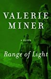 Range of Light A Novel 2014 9781497637993 Front Cover