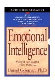 Emotional Intelligence Why It Can Matter More Than IQ 2002 9781559276993 Front Cover