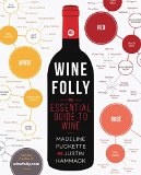 Wine Folly The Essential Guide to Wine  9781592408993 Front Cover