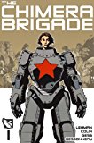 Chimera Brigade Vol. 1 2014 9781782760993 Front Cover