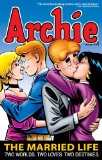 Archie: the Married Life Book 2 2012 9781879794993 Front Cover