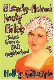 Bleachy-Haired Honky Bitch Tales from a Bad Neighborhood cover art