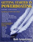 Getting Started in Powerboating 3rd 2005 Revised  9780071448994 Front Cover