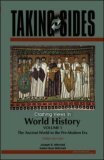 Taking Sides Clashing Views in World History, Volume 1: the Ancient World to the Pre-Modern Era 3rd 9780073514994 Front Cover