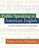 Public Speaking in American English A Guide for Non-Native Speakers cover art