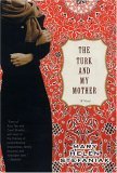 Turk and My Mother  9780393326994 Front Cover