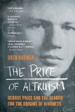 Price of Altruism George Price and the Search for the Origins of Kindness cover art