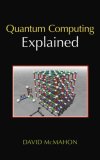 Quantum Computing Explained 2007 9780470096994 Front Cover