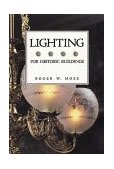 For Historic Buildings, Lighting 1988 9780471143994 Front Cover