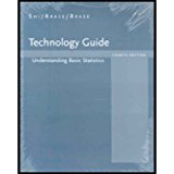 Technology Guide Used with ... Brase-Understanding Basic Statistics 4th 2006 9780618641994 Front Cover