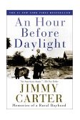Hour Before Daylight Memoirs of a Rural Boyhood  9780743211994 Front Cover