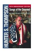 Songs of the Doomed More Notes on the Death of the American Dream  9780743240994 Front Cover