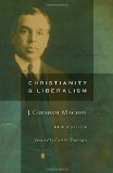 Christianity and Liberalism, New Ed 