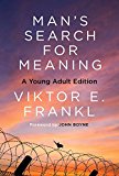 Man's Search for Meaning: Young Adult Edition Young Adult Edition  9780807067994 Front Cover