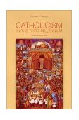 Catholicism in the Third Millennium  cover art