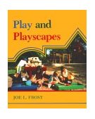 Play and Playscapes 1st 1991 9780827346994 Front Cover