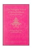 Nyingma School of Tibetan Buddhism Its Fundamentals and History 2nd 2002 9780861711994 Front Cover