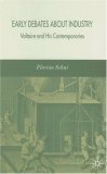 Early Debates about Industry Voltaire and His Contemporaries 2005 9781403947994 Front Cover