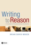Writing to Reason A Companion for Philosophy Students and Instructors cover art