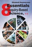 Eight Essentials of Inquiry-Based Science, K-8  cover art