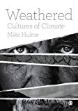 Weathered Cultures of Climate  9781473924994 Front Cover