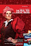 How to Market the Real You Using Social Media IntroducingU 2013 9781482524994 Front Cover