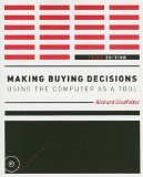 Making Buying Decisions 3rd Edition Using the Computer As a Tool cover art