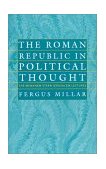Roman Republic in Political Thought  cover art
