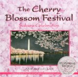 Cherry Blossom Festival Sakura Celebration 2012 9781593730994 Front Cover