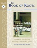 Book of Roots: The Advanced Vocabulary Building from Latin Roots cover art